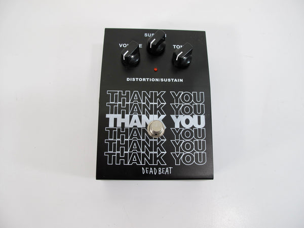 Dead Beat Thank You Guitar Distortion Sustain Effects Pedal